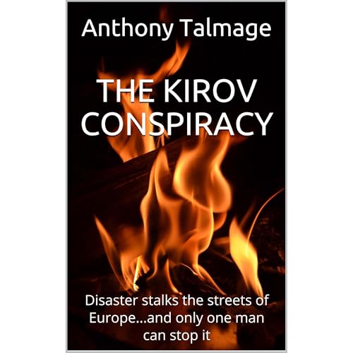 THE KIROV CONSPIRACY by Anthony Talmage
