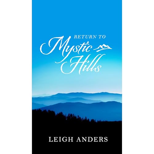 Return to Mystic Hills