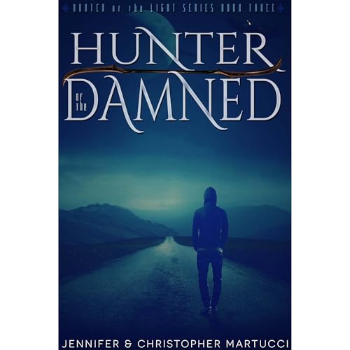 The Demon Hunter: Hunter of the Damned (Book 3)