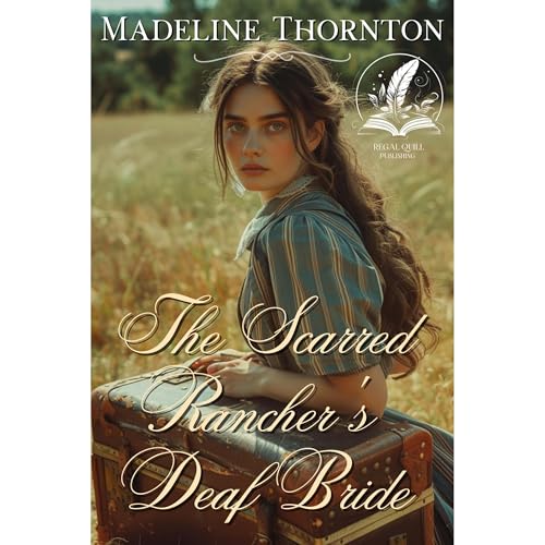 The Scarred Rancher's Deaf Bride