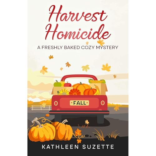 Harvest Homicide by Kathleen Suzette