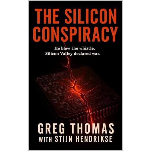 THE SILICON CONSPIRACY by Greg Thomas