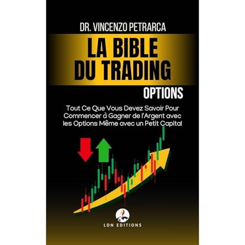 La Bible du Trading: Options