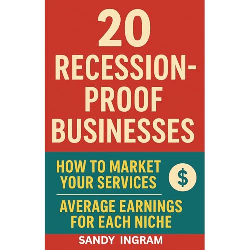 20 Recession-Proof Businesses You Can Start From Home
