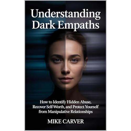 Understanding Dark Empaths by Mike Carver