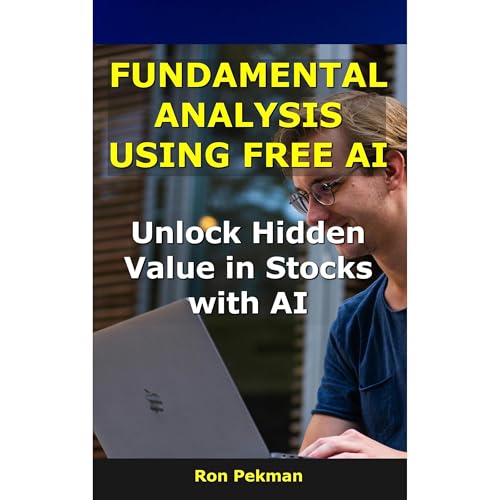 Fundamental Analysis Using Free AI by Ron Pekman