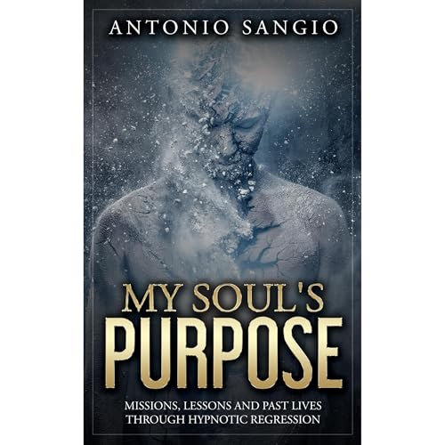 My Soul's Purpose by Antonio Sangio