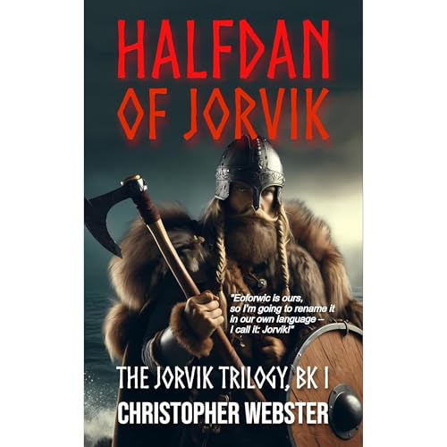 Halfdan of Jorvik by Christopher Webster