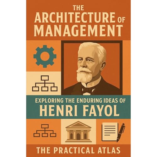 The Architecture of Management by The Practical Atlas