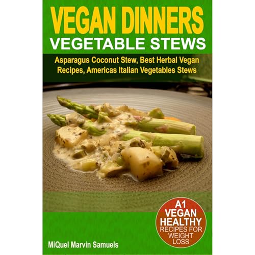 VEGAN DINNERS by MiQuel Marvin Samuels