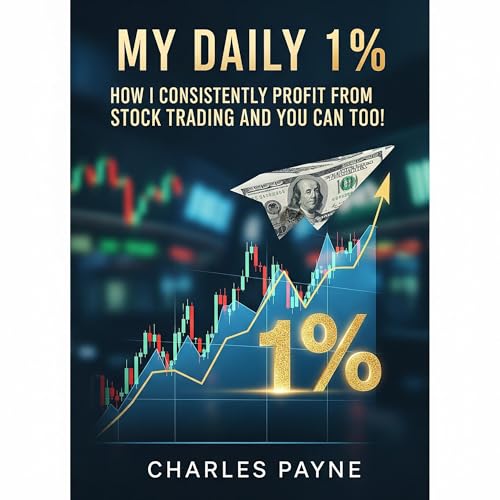 My Daily 1% by Charles Payne