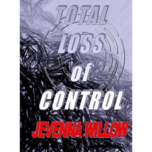 Total Loss of Control