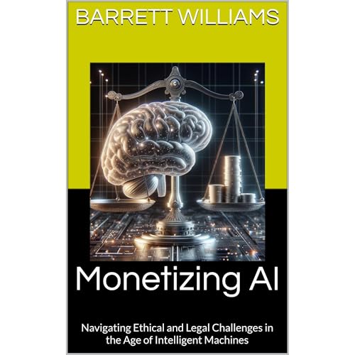 Monetizing AI by Barrett Williams