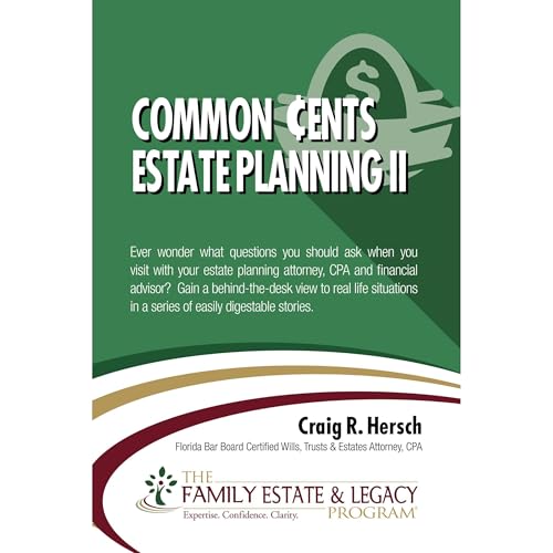 Common Cents Estate Planning II