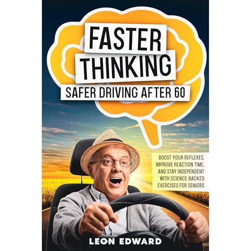 Faster Thinking, Safer Driving After 60