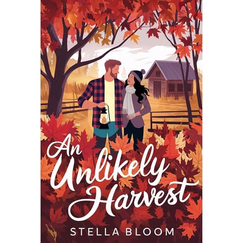 An Unlikely Harvest by Stella Bloom