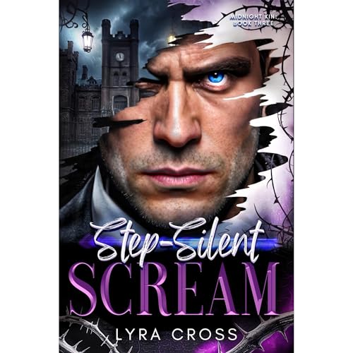 Step-Silent Scream by Lyra Cross