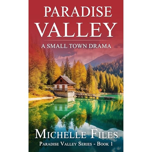 Paradise Valley by Michelle Files