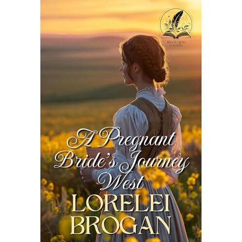 A Pregnant Bride’s Journey West by Lorelei Brogan