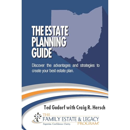 The Estate Planning Guide - Ohio by Ted Gudorf