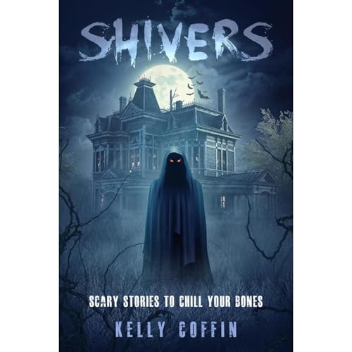 Shivers by Kelly Coffin