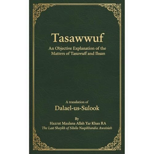 Tasawwuf - the Soul of Islam