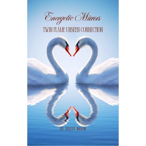 Energetic Mirrors by Silvia Moon