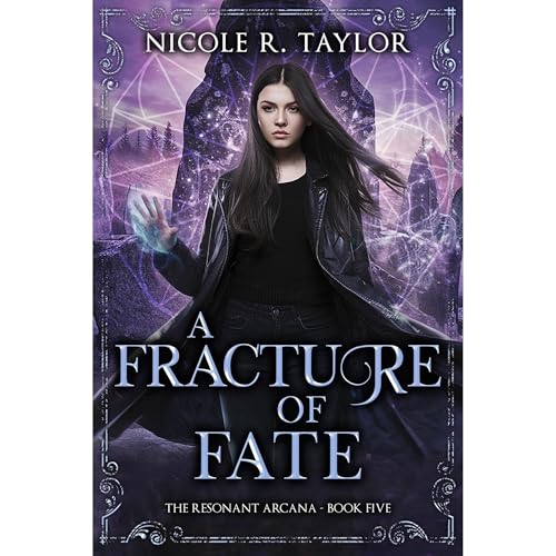 A Fracture of Fate by Nicole R Taylor