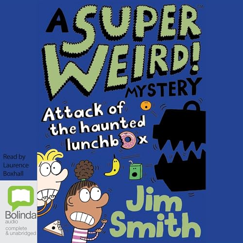 Attack of the Haunted Lunchbox