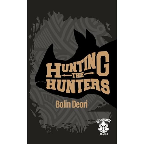 Hunting the Hunters by Bolin Deori