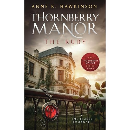 Thornberry Manor by Anne Hawkinson