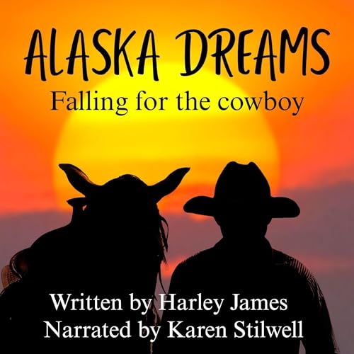 Alaska Dreams by Harley James