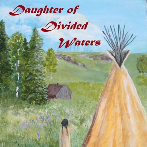 Daughter of Divided Waters