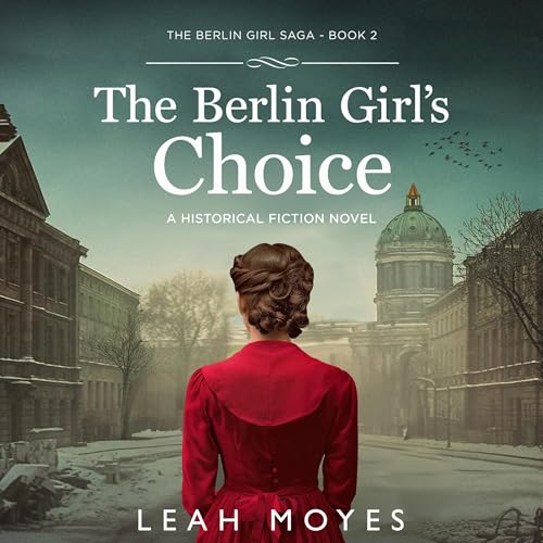 The Berlin Girl's Choice