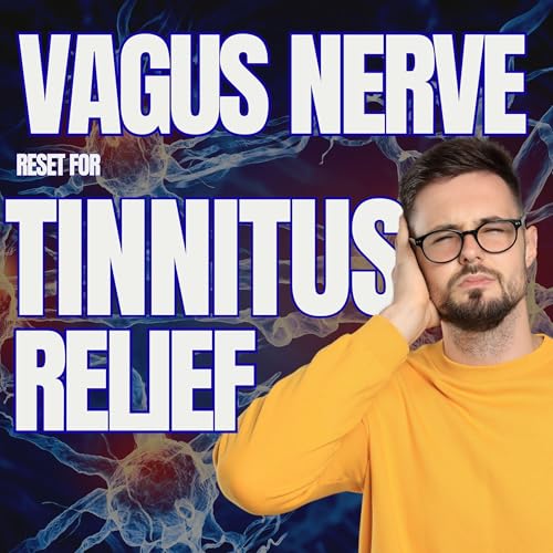 Vagus Nerve Reset for Tinnitus Relief