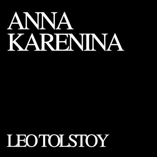 Anna Karenina, Leo Tolstoy