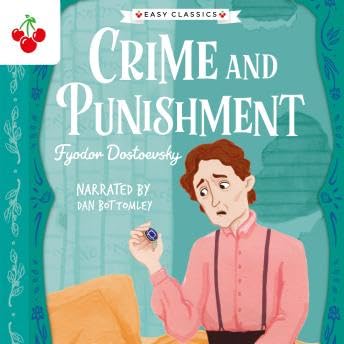 Crime and Punishment (Easy Classics) - Fyodor Dostoevsky by Unknown