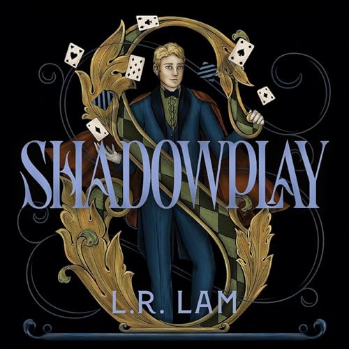 Shadowplay by L.R. Lam