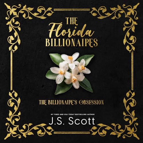 The Florida Billionaires Boxed Set: The Billionaire's Obsession, Books 1-5