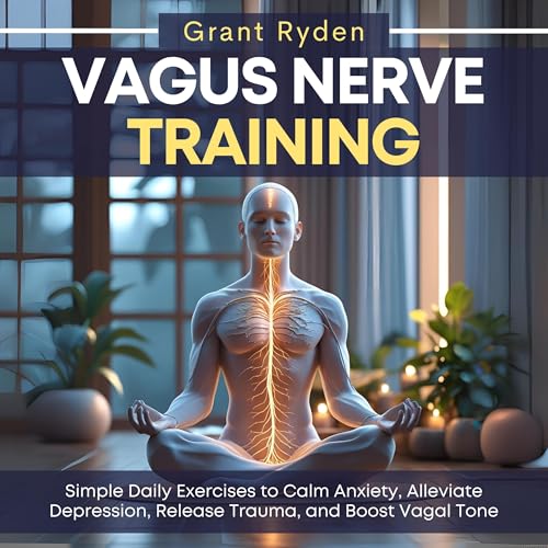 Vagus Nerve Training by Grant Ryden