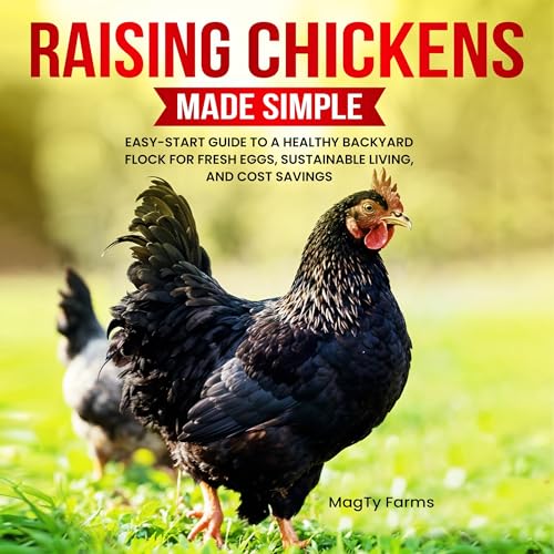 Raising Chickens Made Simple