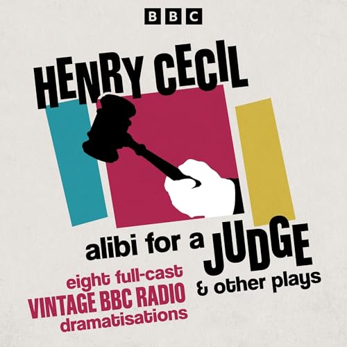 Alibi for a Judge &amp; other plays by Henry Cecil
