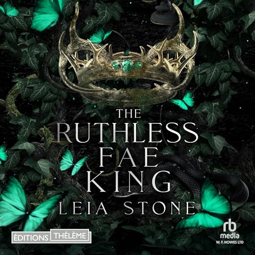 The Ruthless Fae King (French Edition)