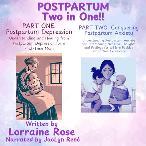 Postpartum Depression and Postpartum Anxiety