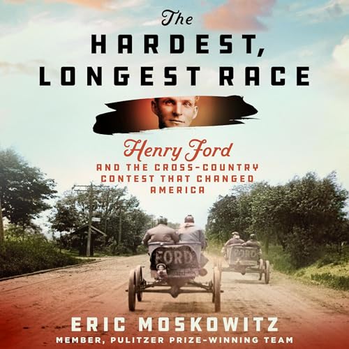 The Hardest, Longest Race by Eric Moskowitz