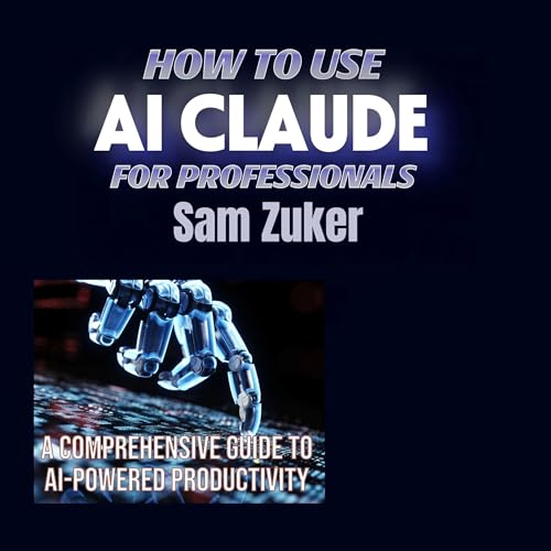 How to Use A.I. Claude for Professionals