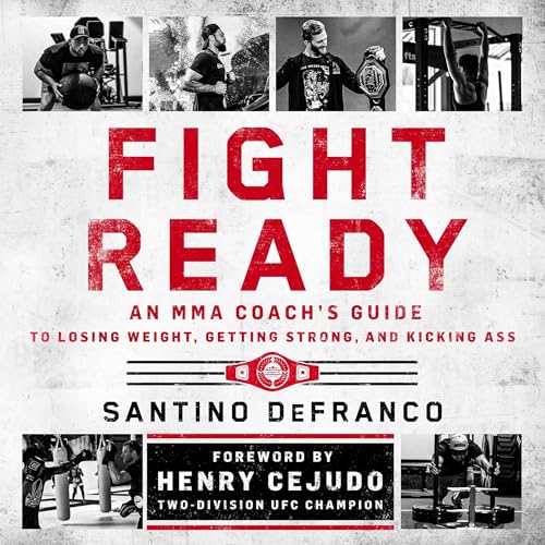 Fight Ready by Santino DeFranco