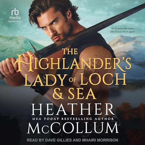 The Highlander's Lady of Loch and Sea