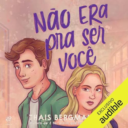 Não era pra ser você