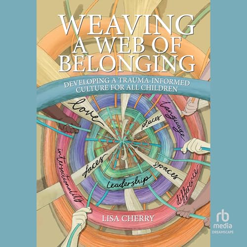 Weaving a Web of Belonging